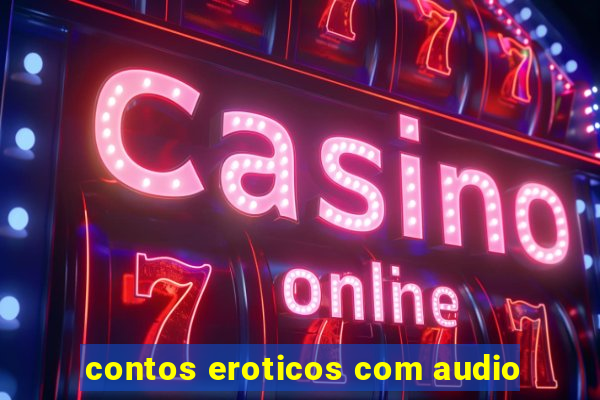 contos eroticos com audio